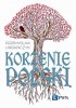Korzenie Polski 