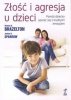 Złość i agresja u dzieci 