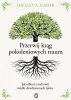Przerwij krąg pokoleniowych traum 