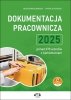 Dokumentacja pracownicza 2025 - ponad 370 wzorów z komentarzem (z suplementem elektronicznym) 