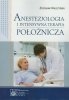 Anestezjologia i intensywna terapia położnicza 