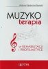 Muzykoterapia w rehabilitacji i profilaktyce 