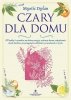 Czary dla domu 
