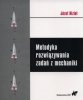 Metodyka rozwiązywania zadań z mechaniki 