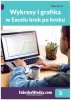Wykresy i grafika w Excelu krok po kroku 