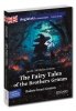 The Fairy Tales of the Brothers Grimm Baśnie braci Grimm 