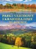 Parki narodowe i krajobrazowe w Polsce 