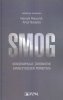 Smog Konsekwencje zdrowotne zanieczyszczeń powietrza 