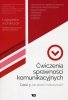 Ćwiczenia sprawności komunikacyjnych Część 3 