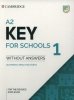 A2 Key for Schools 1 for the Revised 2020 Exam Authentic Practice Tests 