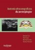Anatomia ultrasonograficzna dla anestezjologów 