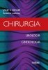 Chirurgia. Urologia. Ginekologia. 