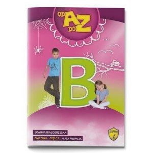 OD A DO Z Ćwiczenia, klasa 1, część B