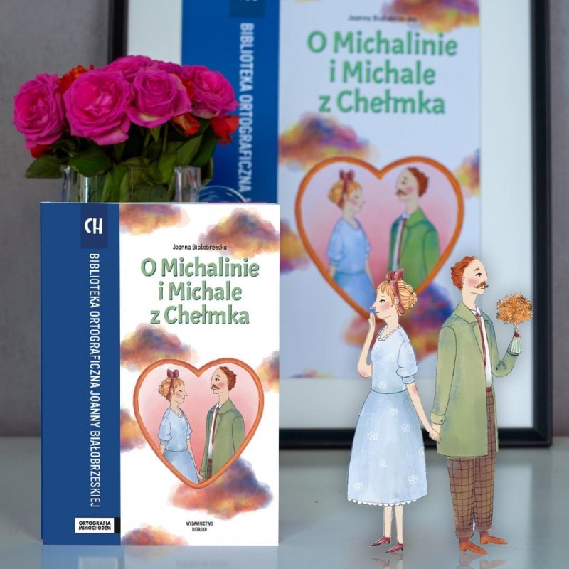 Ortografia mimochodem-O Michalinie i Michale z Chełmka