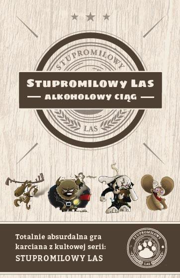 Gry Stupromilowy Las Alkoholowy Ciąg