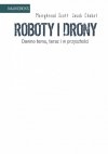Nasza księgarnia Książeczka Roboty i drony - dawno temu, teraz i w przyszłości