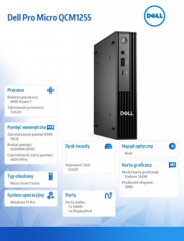 Dell Komputer Dell Pro Micro QCM1255 W11Pro Ryzen 7 Pro 8700GE/1x16GB/512GB CL35/Integrated/WLAN + BT/Kb/90W/TPM/3YPS