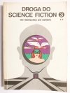 DROGA DO SCIENCE FICTION 3 OD HEINLEINA DO DZISIAJ TOM II 1987