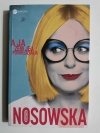 A JA ŻEM JEJ POWIEDZIAŁA - Katarzyna Nosowska 