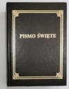 PISMO ŚWIĘTE STAREGO I NOWEGO TESTAMENTU