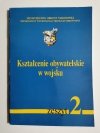 KSZTAŁCENIE OBYWATELSKIE W WOJSKU ZESZYT 2 