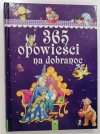 365 OPOWIEŚCI NA DOBRANOC