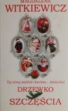 DRZEWKO SZCZĘŚCIA - Magdalena Witkiewicz