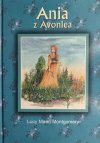 ANIA Z AVONLEA - Lucy Maud Montgomery