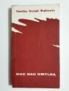 NOC NAD OMYLNĄ - Stanisław Strumph Wojtkiewicz 1967