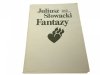 FANTAZY - Juliusz Słowacki 1985
