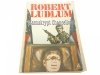 MANUSKRYPT CHANCELLORA - Robert Ludlum 1990