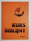 KURS BIBLIJNY ZESZYT 4 - red. ks. Zbigniew Marek SJ 1993