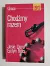 CHODŹMY RAZEM - Josie Lloyd 2005