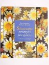 SŁONECZNE PROMYKI PRZYJAŹNI. DOBRZE CI ZROBIĄ 1996