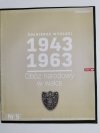 ŻOŁNIERZE WYKLĘCI 1943-1963 OBÓZ NARODOWY W WALCE NR 5 27 KWIETNIA 2011