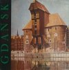 GDAŃSK ALBUM Z ZDJĘCIAMI - Jerzy Stankiewicz