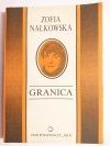 GRANICA - Zofia Nałkowska 1991