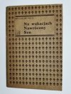 NA WAKACJACH, NAWRÓCONY, SEN - Bolesław Prus 1984