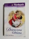 DZIEWCZYNA GIBSONA - Anne McAllister 2000