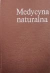MEDYCYNA NATURALNA - Kazimierz Janicki