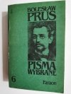 PISMA WYBRANE TOM 6 FARAON - Bolesław Prus 1984
