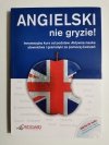 ANGIELSKI NIE GRYZIE! INNOWACYJNY KURS OD PODSTAW 