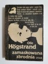 ZAMASKOWANA ZBRODNIA - Olle Hogstrand 1978