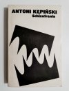 SCHIZOFRENIA - Antoni Kępiński 1981