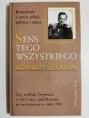 SENS TEGO WSZYSTKIEGO - Richard P. Feynman 1999