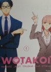 WOTAKOI. TOM 1. MIŁOŚĆ JEST TRUDNA DLA OTAKU - Fujita