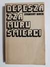 DEPESZA ZZA MURU ŚMIERCI - Zygmunt Zonik 1982
