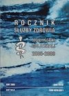 ROCZNIK SŁUŻBY ZDROWIA TOM XXVII 2006 – 2008