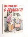 HUMOR DLA SMAKOSZY… O PIJAKACH - 1997