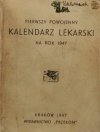 KALENDARZ LEKARSKI NA ROK 1947